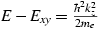 E-E_{xy}=\frac{ℏ^2k_z^2}{2m_e}